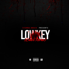 LOWKEY (Ovani Remix)