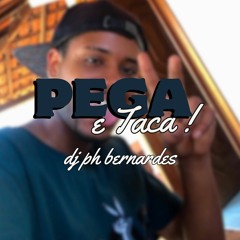MTG - PEGA E TACA (( DJ PH BERNARDES )) part. MC'S GW, TH & JUNIM