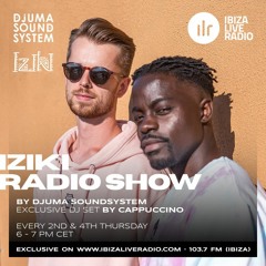 Djuma Soundsystem Presents Iziki Show 036 Guest Cappuccino
