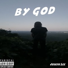 By God (Prod. @TRP.Xander‬)