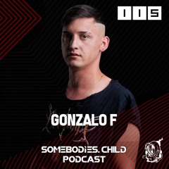 Somebodies.Child Podcast #115 with Gonzalo F