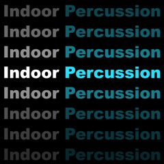 Indoor Percussion