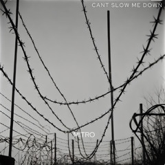 Mitro - Cant Slow Me Down (FREE DL)