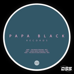 Premiere: NERE. - Dance Sweat [Papa Black Records]