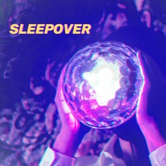 Sleepover (feat. G O C H O & Wonderomaane)