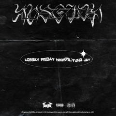 Lonely Friday Nights - Yung Jay (prod by Dalco)