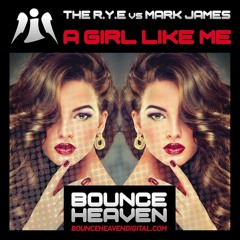 The R.Y.E v Mark James - A Girl Like Me [sample].mp3