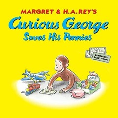 READ [PDF] Curious George Saves His Pennies android