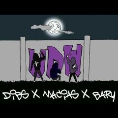 DIBS x MACIAS x BARY - UDW.mp3
