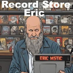 Record Store Eric