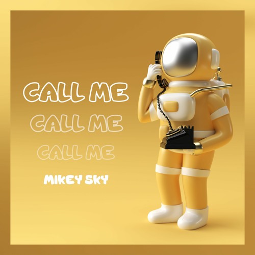 CALL ME