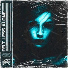 Ghoser - Felt Less Alone