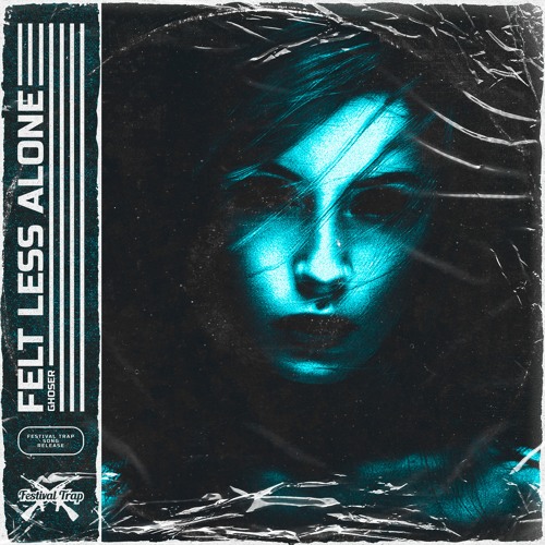 Ghoser - Felt Less Alone