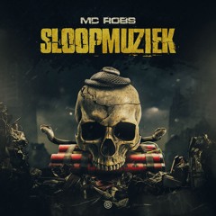 MC Robs - Sloopmuziek