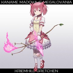 Kriemhild Gretchen - A Madoka's Megalovania