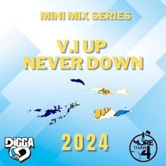 Digga D Presents - V.I Up Never Down (Mix) 2024