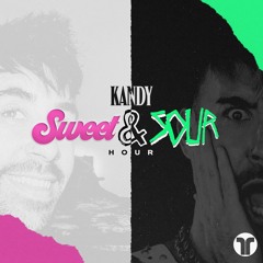 Sweet & Sour Hour Presents: KANDY