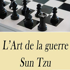 GET KINDLE 🗃️ L'Art de la guerre (French Edition) by  Sun Tzu EBOOK EPUB KINDLE PDF