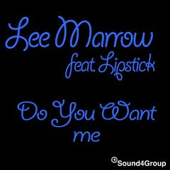 Do You Want Me (let´s Go) (Extended Version) [feat. Lipstick]