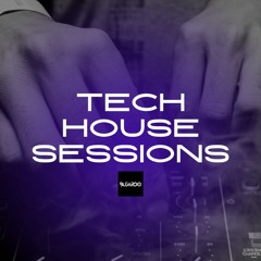 Tech House Sessions Set #5