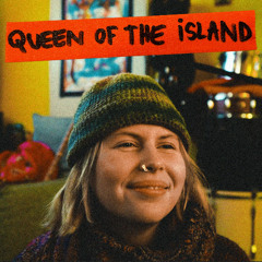 Queen Of The Island