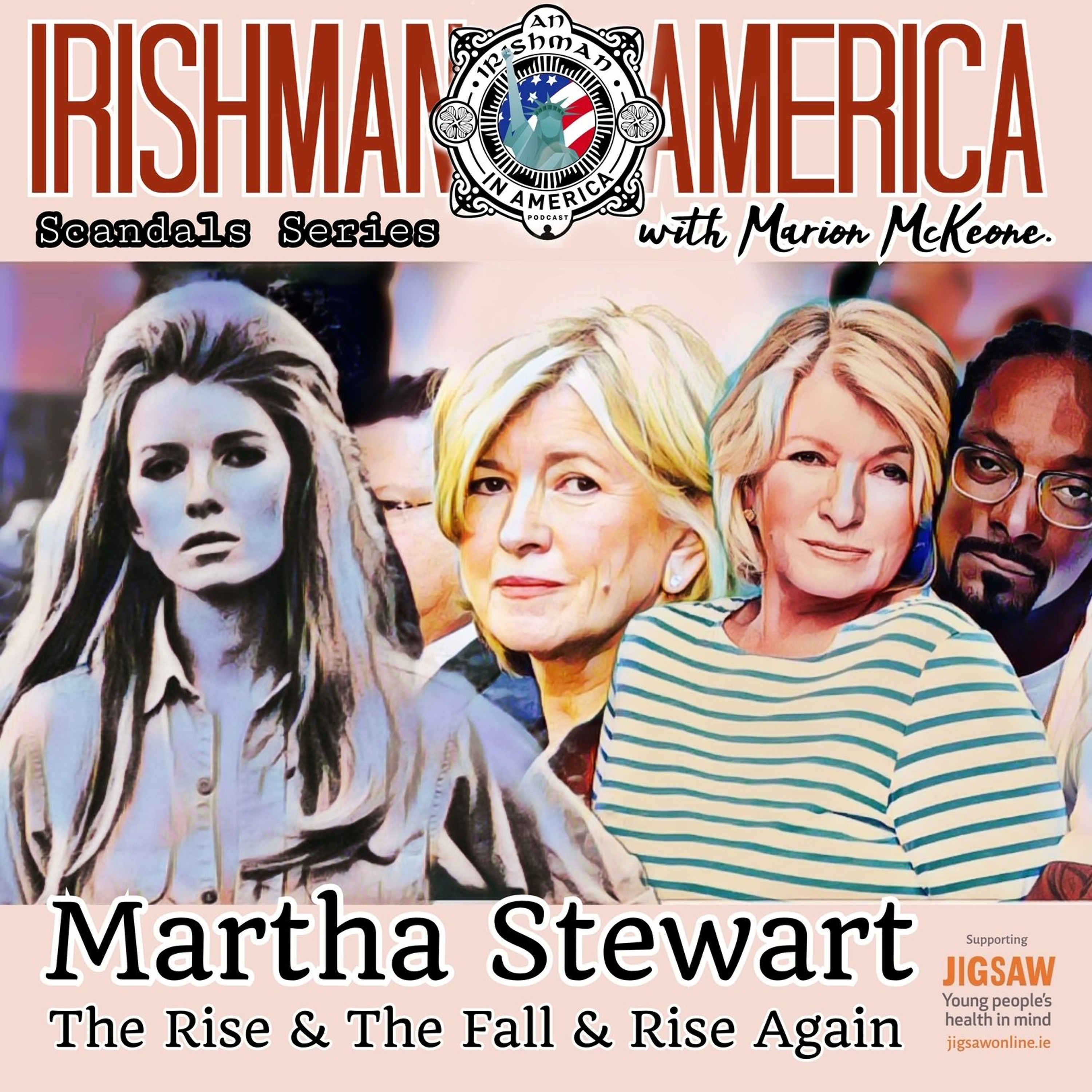 The Martha Stewart Scandal - Irishman In America Scandals Series With Marion McKeone (Trailer) episode artwork