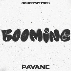 Pavane - Booming (83)
