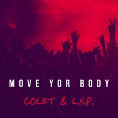 Colet & L.S.P. - Move Your Body (CD-Cut) - 2002