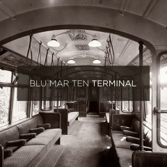 Blu Mar Ten - Terminal (2018)