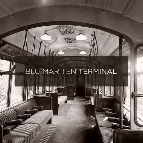 Blu Mar Ten - Terminal (2018)