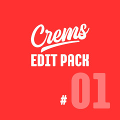 CREMS EDIT PACK 01