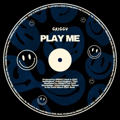 PLAY ME