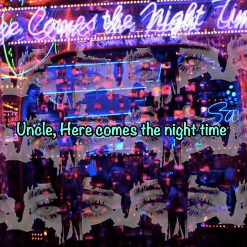 Stream Here Comes The Night Time by Uncle | Listen online for free on  SoundCloud