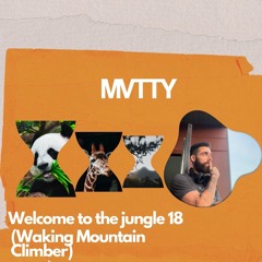 Welcome To The Jungle 18 (Waking Mountain Climber)