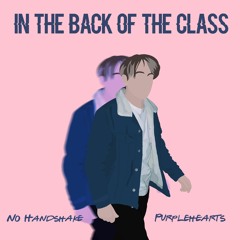 In The Back Of The Class (ft. purplehearts)