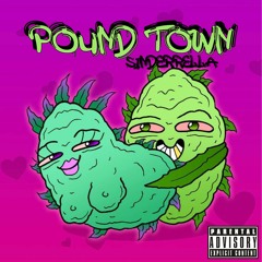 Pound Town - Sinderrella