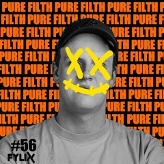 FYLIXTAPE #56 | PURE FILTH UPTEMPO