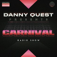 Danny Quest - Carnival Radio #10 (Insomniac Live Stream with Ship Wrek & Cheat Codes)