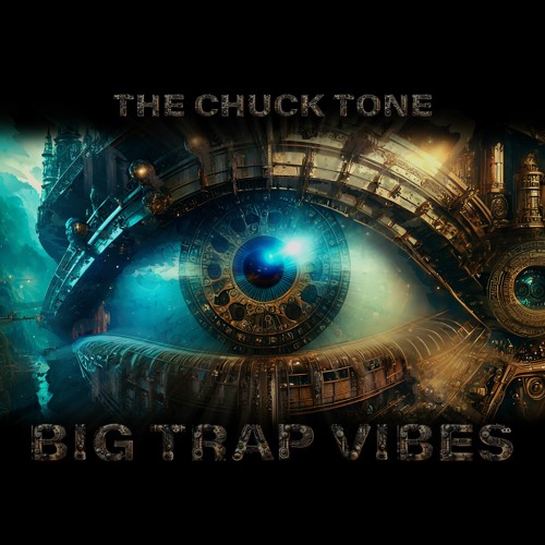 BIG TRAP VIBES