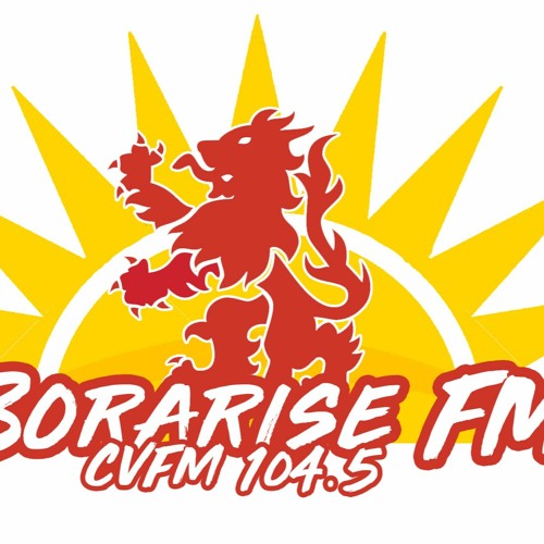 Bora Rise FM On CVFM Radio 104.5 - Comin' at you live!!! (Pilot Show) =D