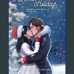 [EBOOK] 📖 His for the Holidays: A fake dating, enemies to lovers holiday romance. [EBOOK]