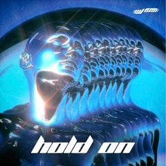 Hold On (Free Download)