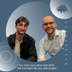 Folge 159 - milon Innovation Hub - Wie Exersight die Jury überzeugte