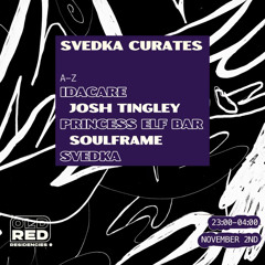 soulframe @ Svedka Curates | Techno/Raw/Hypnotic | Peak/High Energy