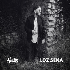 Hustle Radio EP030 Loz Seka
