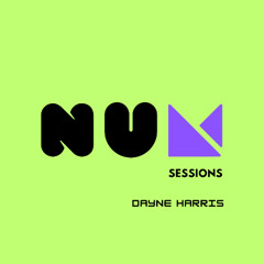 NUM sessions (Dayne Harris)