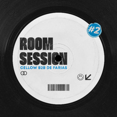 Cellow - Room Session #2 | Special Guest- De Farias