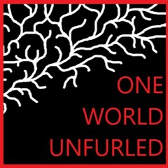 One World Unfurled