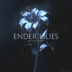 Ender Lilies OST - Harmonious (Save Ver.)