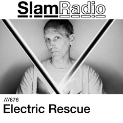 #SlamRadio - 676 - Electric Rescue